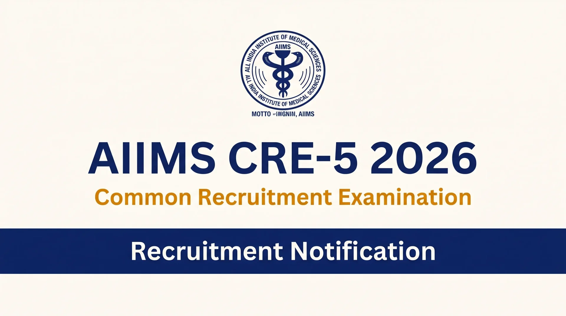 AIIMS CRE 5 Recruitment 2026