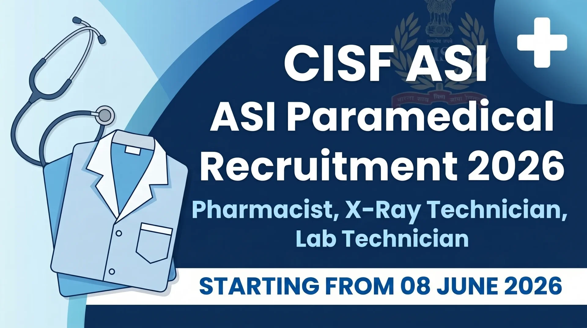 CISF ASI Paramedical Staff Recruitment 2026