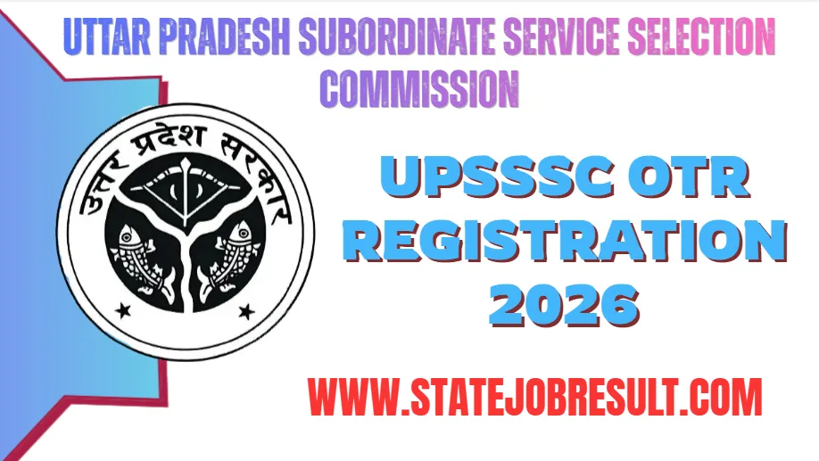 UPSSSC One Time Registration (OTR) Form 2026