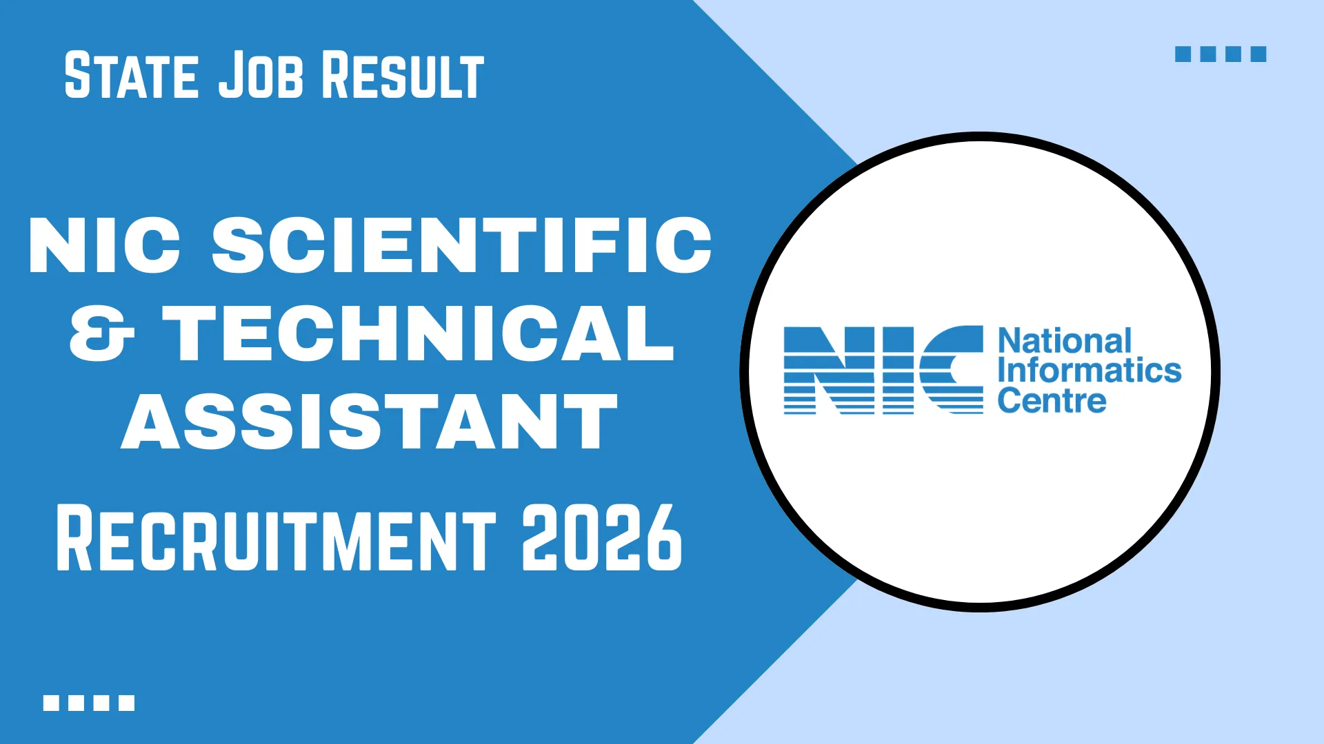 NIC Scientific and Technical Assistant Recruitment 2026