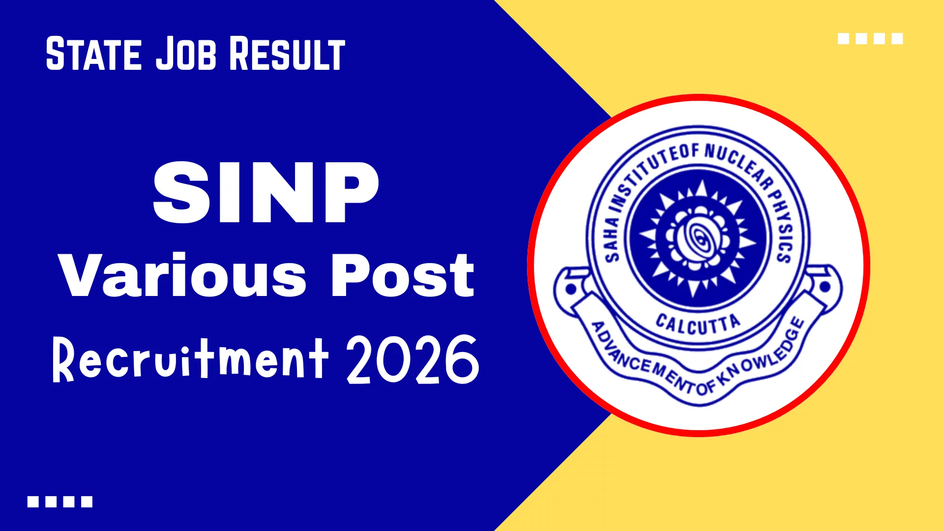 SINP Various Posts Recruitment 2026
