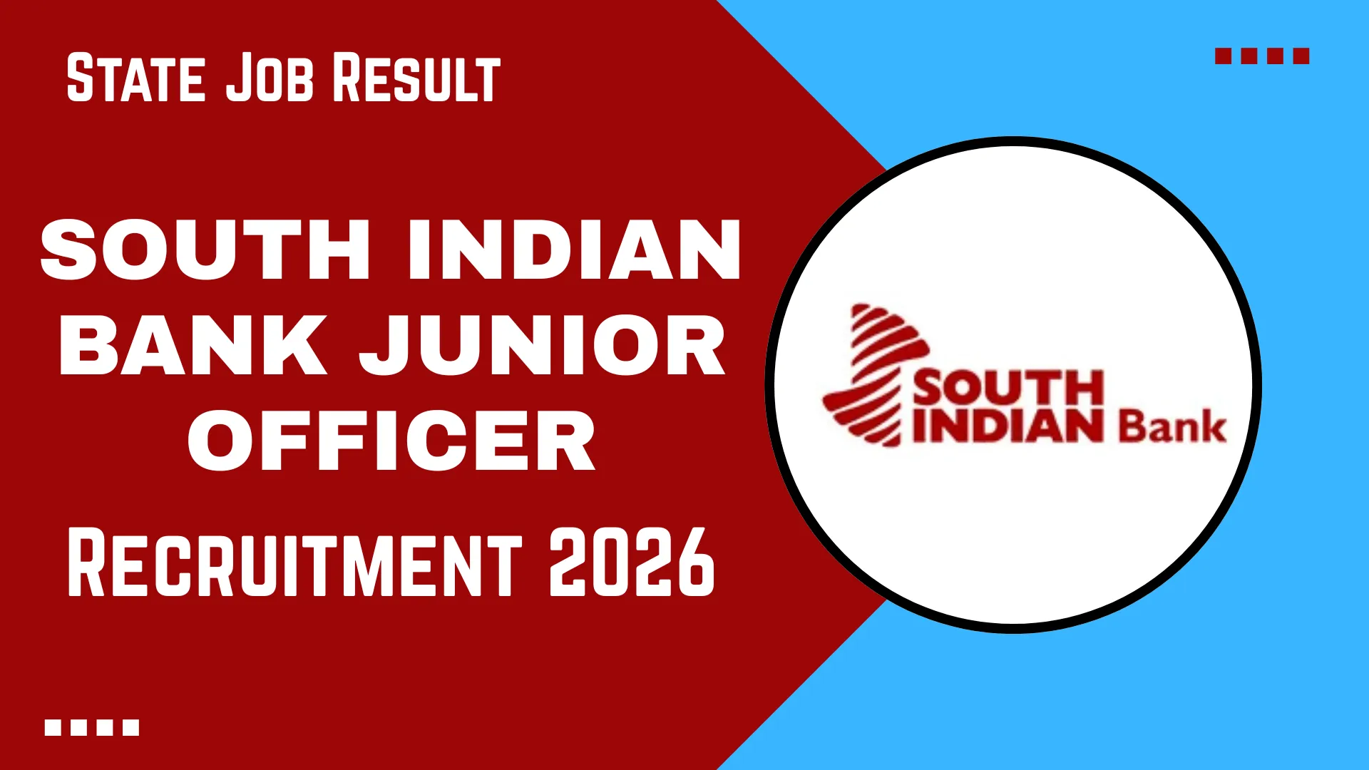 South Indian Bank Junior Officer Recruitment 2026